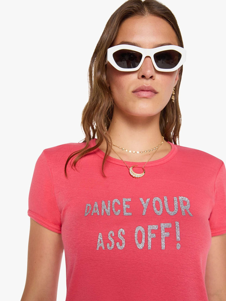Mother - Itty Bitty Ringer in Dance Your Ass Off - Kalifornia Jean Bar